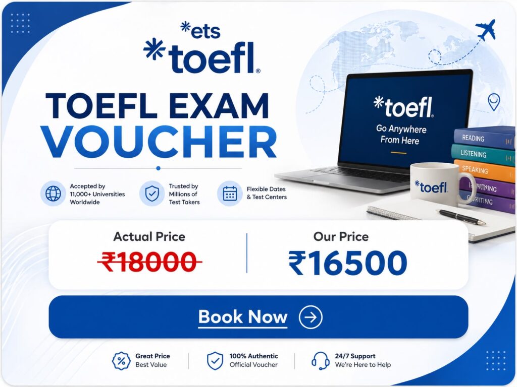 TOEFL exam voucher at ₹16,500 for study abroad students in Vijayawada